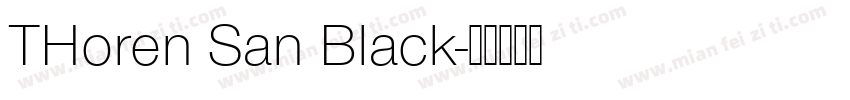 THoren San Black字体转换